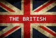 THE BRITISH
