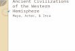 Ancient Civilizations of the Western Hemisphere