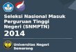 Seleksi Nasional Masuk Perguruan Tinggi Negeri (SNMPTN)  2014