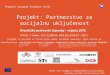 Projekt: Partnerstvo za socijalnu uključenost Virovitičko-podravska županija – veljača  20 10