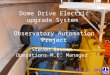 Dome Drive Electric upgrade System  Observatory Automation Project