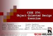 CSSE 374 : Object-Oriented Design Exercise