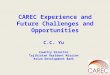 CAREC Experience and Future Challenges and Opportunities
