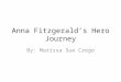 Anna Fitzgerald’s Hero Journey