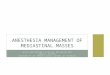 Anesthesia  Management of  Mediastinal  Masses