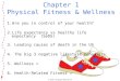 Chapter 1 Physical Fitness & Wellness