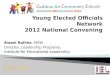 Young Elected Officials Network 2012 National Convening