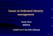 Issues in federated identity management