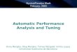 Automatic Performance Analysis and Tuning