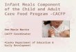 Infant  Meals Component  of the Child and Adult Care Food Program -CACFP