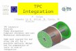 TPC Integration