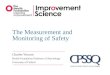The Measurement and Monitoring of Safety