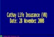 Cathay Life Insurance (VN) Date: 28 November 2008