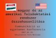 A magyar ©s az amerikai fels‘oktatsi rendszer ¶sszehasonl­tsa