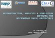 Reconstruction,  analysis  &  simulation software FOR Micromegas DHCAL PROTOTYPES