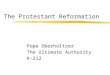 The  Protestant Reformation