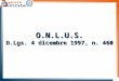 O.N.L.U.S. D.Lgs. 4 dicembre 1997, n. 460