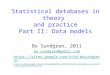 Statistical databases in theory  and practice Part II: Data models