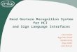 Hand Gesture Recognition System for HCI  and Sign Language Interfaces