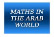 MATHS IN THE ARAB WORLD