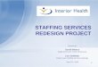 STAFFING SERVICES REDESIGN PROJECT