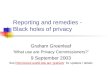 Reporting and remedies -  Black holes of privacy
