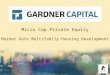 Micro Cap Private Equity Market Rate Multifamily Housing Development