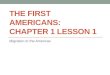 The First Americans:  Chapter 1 Lesson 1