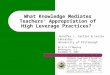 What Knowledge Mediates Teachersâ€™ Appropriation of High Leverage Practices?