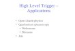 High Level Trigger – Applications