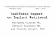 Taskforce Report  on Implant Retrieval