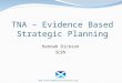 TNA – Evidence Based Strategic Planning