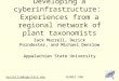 Developing a cyberinfrastructure:  Experiences from a regional network of plant taxonomists