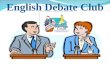 English Debate Club