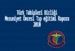 Türk Tabipleri Birliği Mezuniyet Öncesi Tıp eğitimi Raporu 2010
