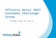 Affinity Water 2013 Customer Challenge Group