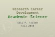 Research Career Development Academic Science