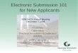 Electronic Submission 101  for New Applicants