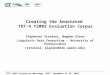 Creating the Annotated  TDT-4 Y2003 Evaluation Corpus