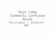 Boot Camp Commonly Confused Words