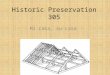 Historic Preservation 305