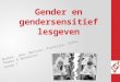 Gender en gendersensitief lesgeven