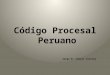 Código Procesal Peruano