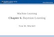 Machine Learning Chapter 6.  Bayesian Learning