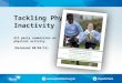 Tackling Physical Inactivity All party commission on  physical activity (Released 08/04/14)