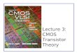 Lecture 3:  CMOS Transistor Theory