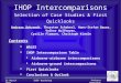 IHOP Intercomparisons Selection of Case Studies & First Quicklooks