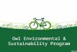 Owl Environmental & Sustainability Program