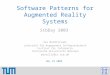 Software Patterns for Augmented Reality Systems