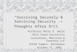 “Surviving Securely & Surviving Security -- Thoughts After 9/11”
